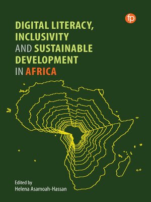 cover image of Digital Literacy, Inclusivity and Sustainable Development in Africa